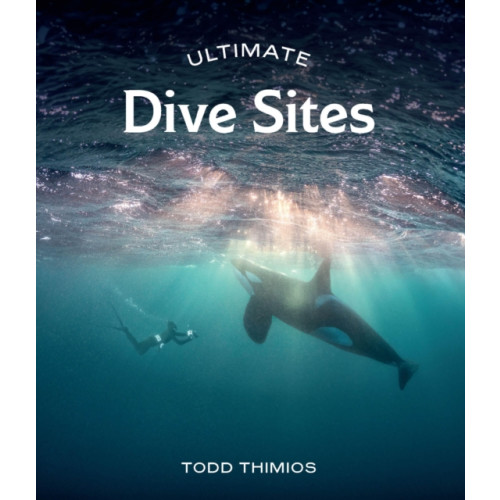 Hardie Grant Explore Ultimate Dive Sites (häftad, eng)