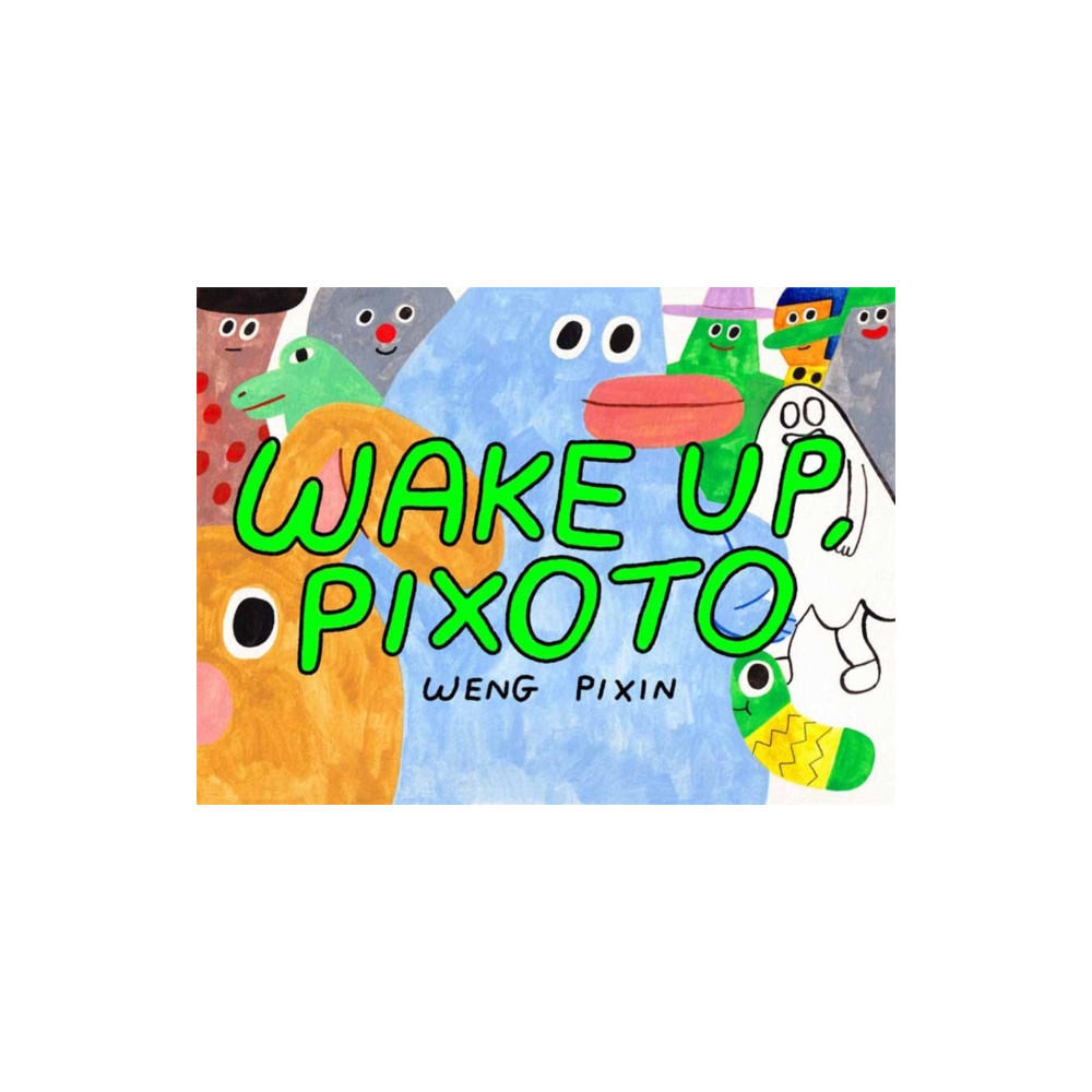 Produktbild för Wake Up, Pixoto! (häftad, eng)