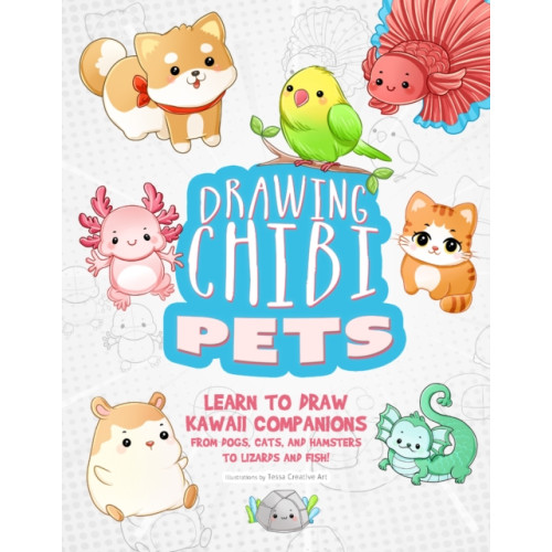 Ulysses Press Drawing Chibi Pets (häftad, eng)