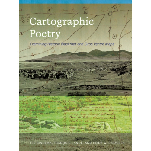 University of Alberta Press Cartographic Poetry (häftad, eng)