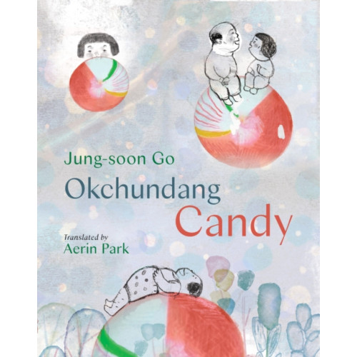 Levine Querido Okchundang Candy (inbunden, eng)