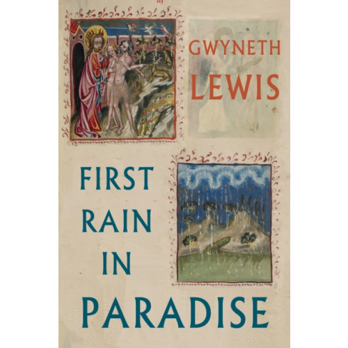 Bloodaxe Books Ltd First Rain in Paradise (häftad, eng)