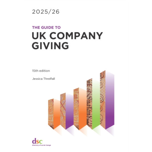 Directory of Social Change The Guide to UK Company Giving 2025/26 (häftad, eng)