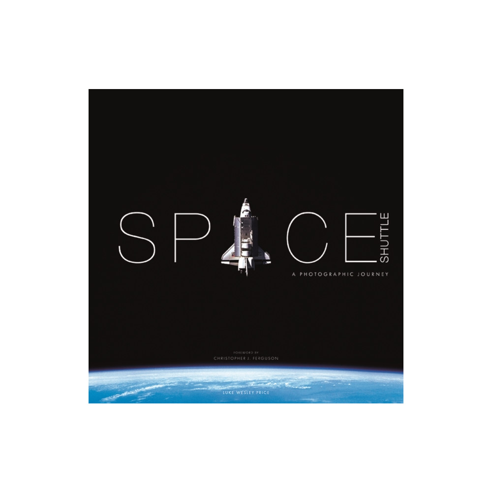 Produktbild för Space Shuttle: A Photographic Journey (inbunden, eng)