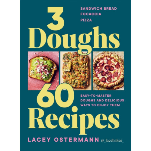 Hardie Grant Books (UK) 3 Doughs, 60 Recipes (inbunden, eng)