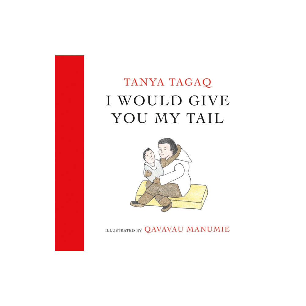 Produktbild för I Would Give You My Tail (inbunden, eng)