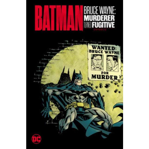DC Comics Batman: Bruce Wayne - Murderer Turned Fugitive Omnibus (inbunden, eng)