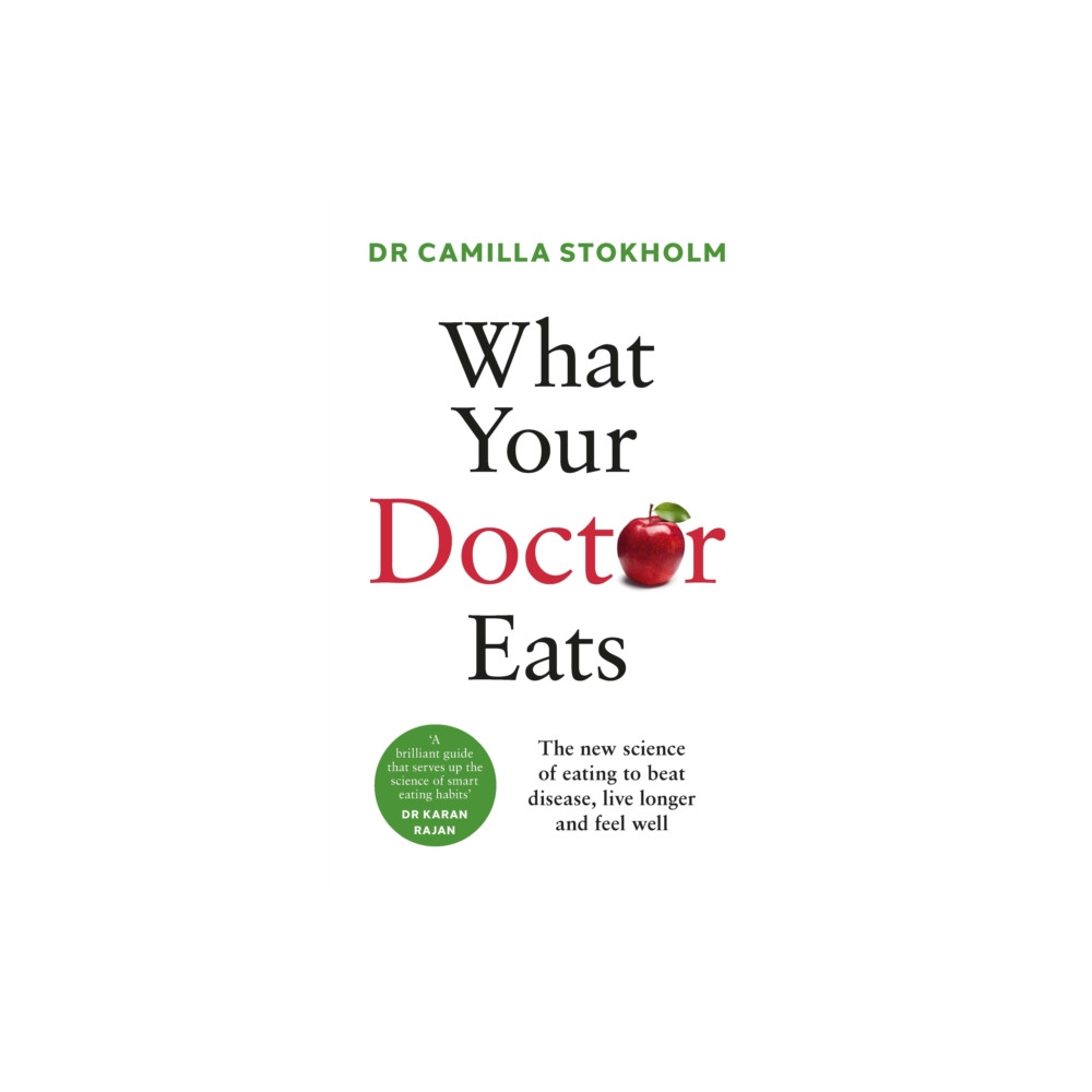 Produktbild för What Your Doctor Eats (häftad, eng)