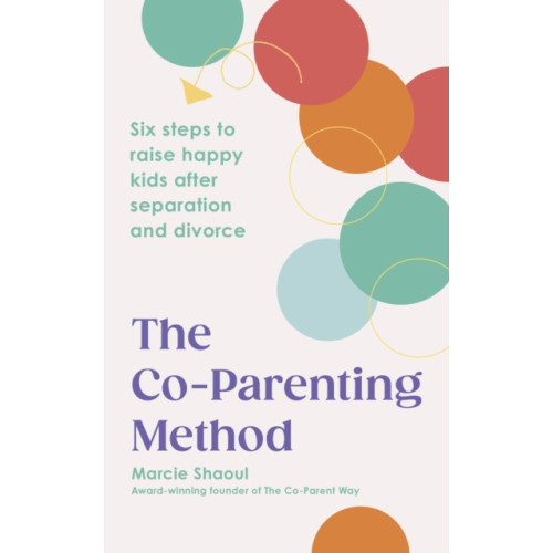 Ebury Publishing The Co-Parenting Method (häftad, eng)