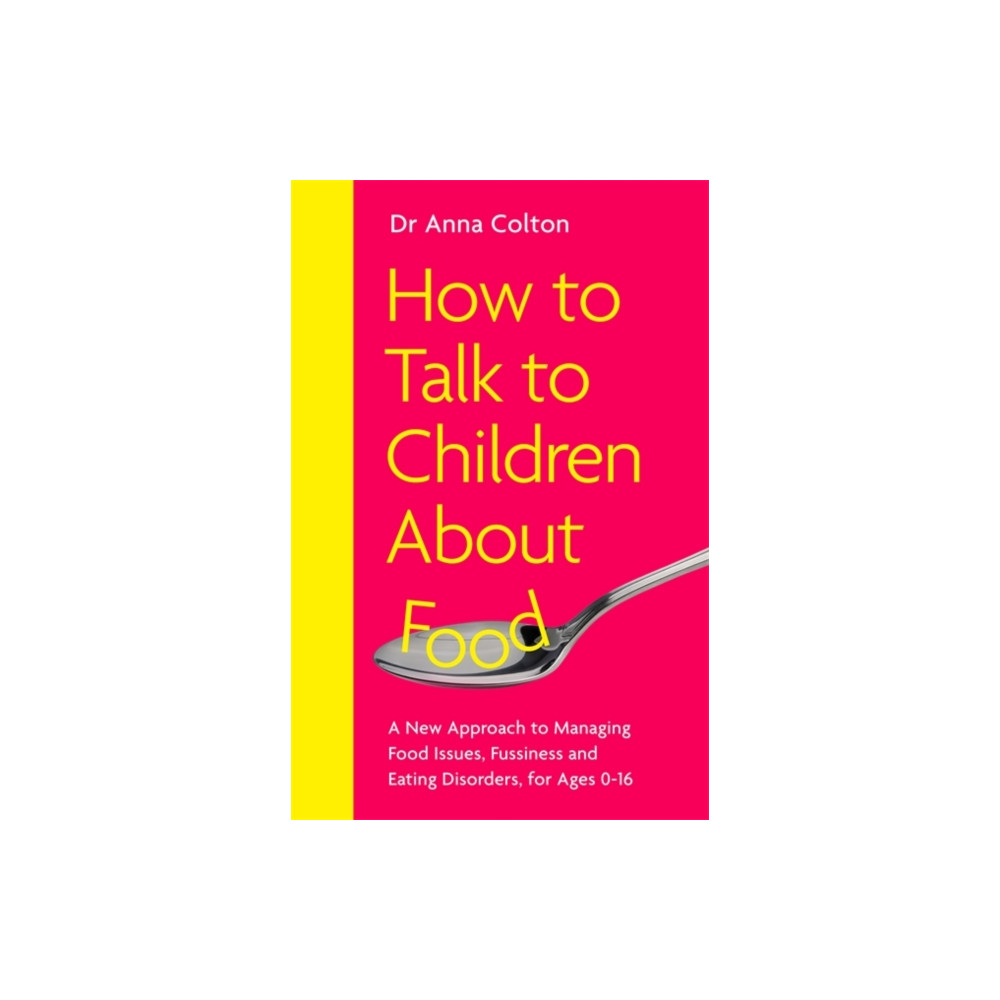 Produktbild för How to Talk to Children About Food (häftad, eng)