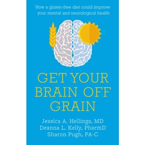 Hammersmith Health Books Get Your Brain off Grain (häftad, eng)