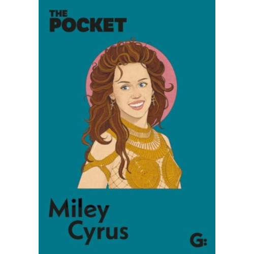 Gemini Books Group Ltd The Pocket Miley Cyrus (inbunden, eng)