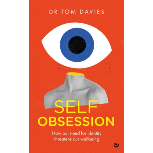 Watkins Media Limited Self-Obsession (häftad, eng)