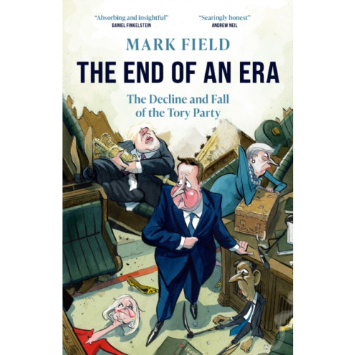 Biteback Publishing The End of an Era (inbunden, eng)
