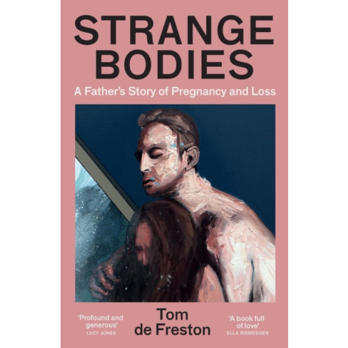Granta Books Strange Bodies (häftad, eng)