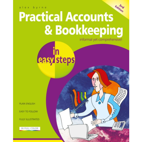 In Easy Steps Limited Practical Accounts & Bookkeeping in easy steps (häftad, eng)
