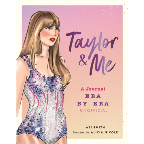 Michael O'Mara Books Ltd A Taylor & Me Journal (häftad, eng)