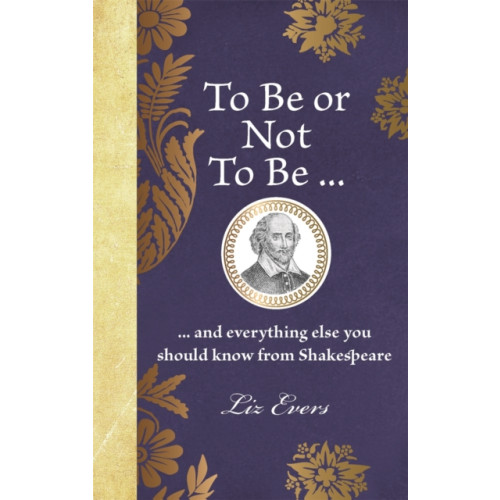 Michael O'Mara Books Ltd To Be or Not To Be (inbunden, eng)