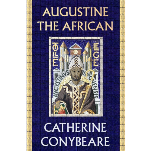Profile Books Ltd Augustine the African (inbunden, eng)