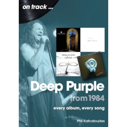 Sonicbond Publishing Deep Purple from 1984 On Track (häftad, eng)