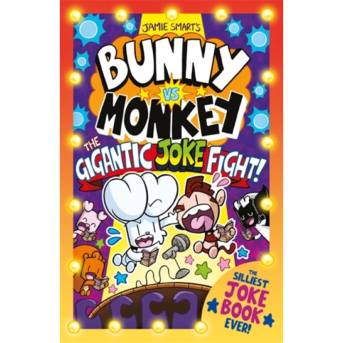 David Fickling Books Bunny vs Monkey: The Gigantic Joke Fight (a Phoenix Comic Book, from the multi-million-selling creative genius Jamie Smart) (häftad, eng)