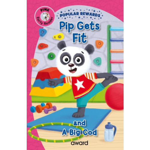 Award Publications Ltd Pip Gets Fit (inbunden, eng)