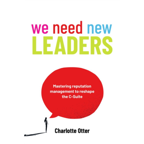 Practical Inspiration Publishing We Need New Leaders (häftad, eng)