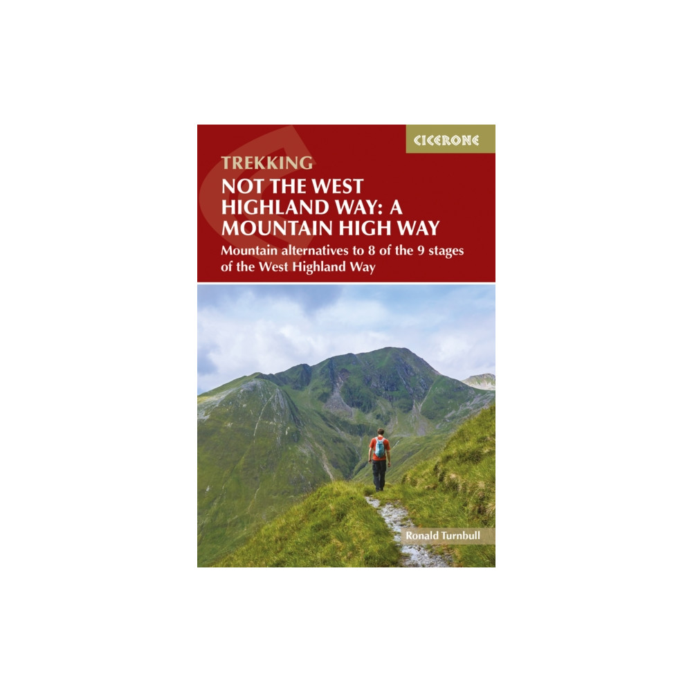 Produktbild för Not the West Highland Way: A Mountain High Way (häftad, eng)