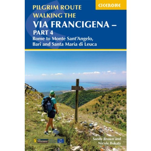 Cicerone Press Walking the Via Francigena Pilgrim Route - Part 4 (häftad, eng)