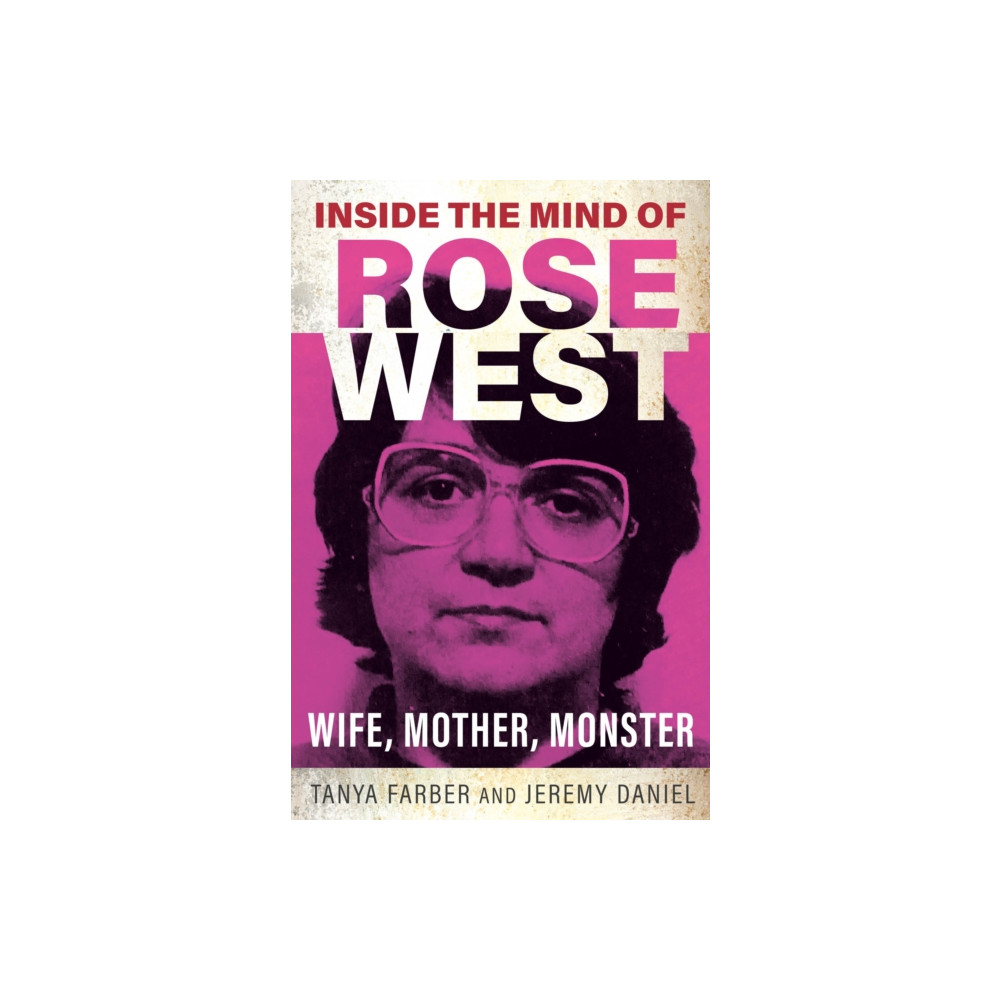 Produktbild för Inside the Mind of Rose West (häftad, eng)