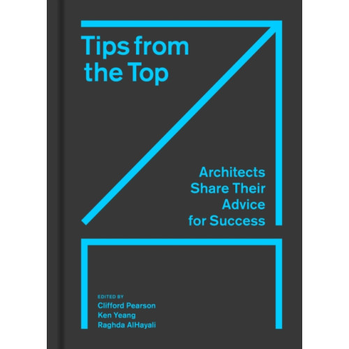 Chronicle Books Tips from the Top (inbunden, eng)