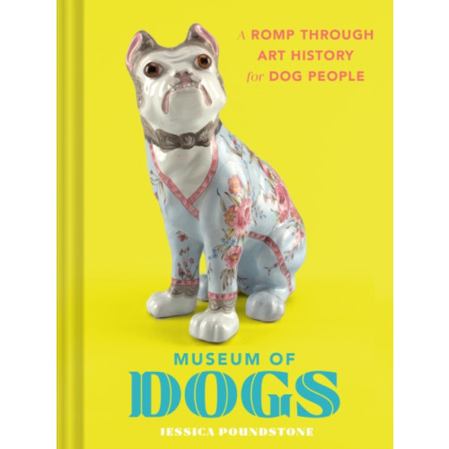 Chronicle Books Museum of Dogs (inbunden, eng)