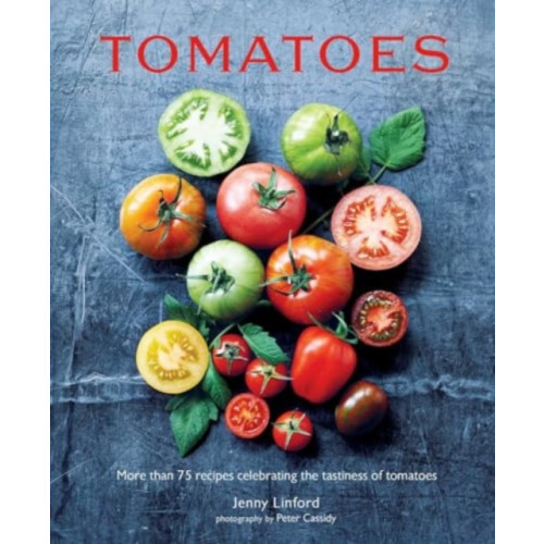 Ryland, Peters & Small Ltd Tomatoes (inbunden, eng)
