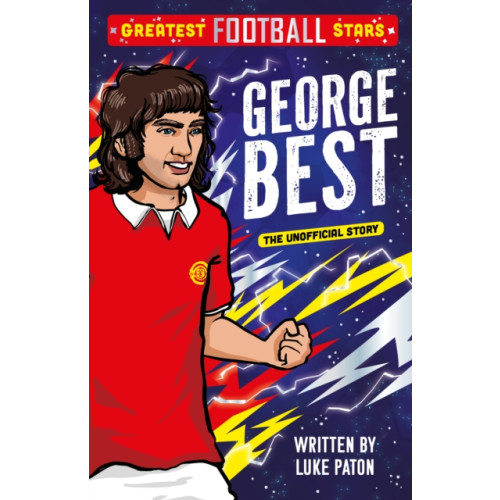 Sweet Cherry Publishing Greatest Football Stars: George Best (häftad, eng)