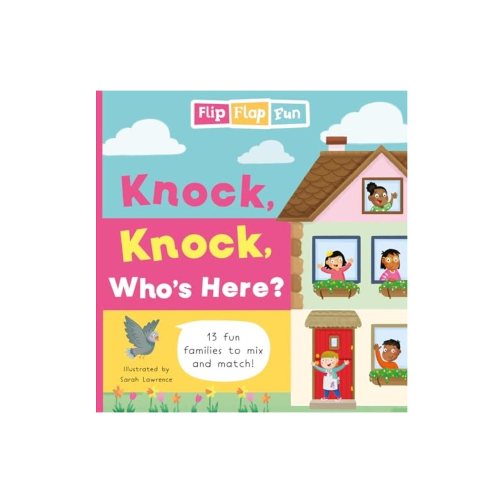 Produktbild för Flip Flap Fun: Knock, Knock, Who's Here? (inbunden, eng)