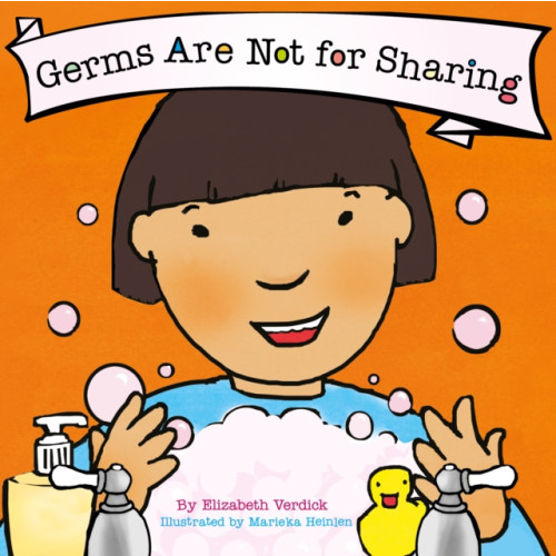 Sweet Cherry Publishing Germs Are Not for Sharing (Best Behavior) (bok, board book, eng)