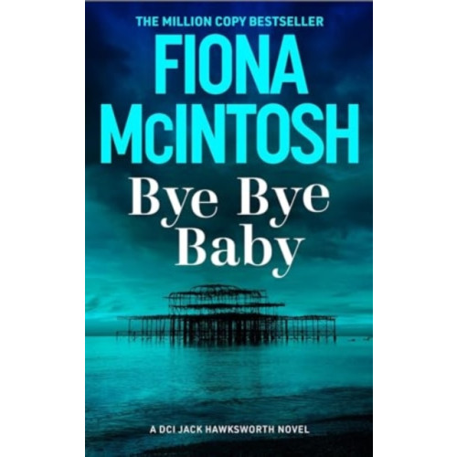 Bedford Square Publishers Bye Bye Baby (häftad, eng)