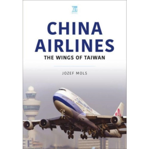 Key Publishing Ltd China Airlines (häftad, eng)