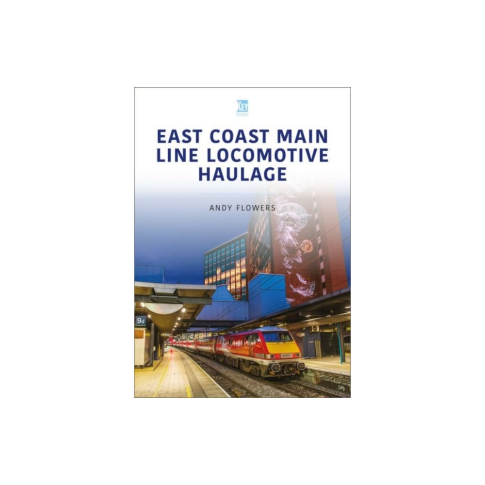 Produktbild för East Coast Main Line Locomotive Haulage (häftad, eng)