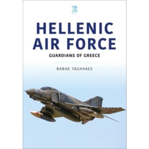 Key Publishing Ltd Hellenic Air Force: Guardians of Greece (häftad, eng)