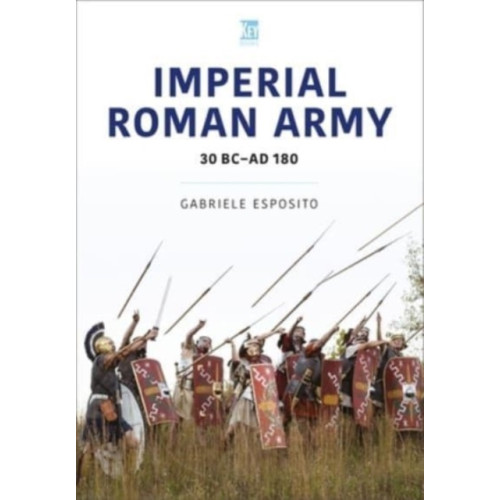 Key Publishing Ltd Imperial Roman Army (häftad, eng)