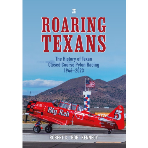 Key Publishing Ltd Roaring Texans (inbunden, eng)