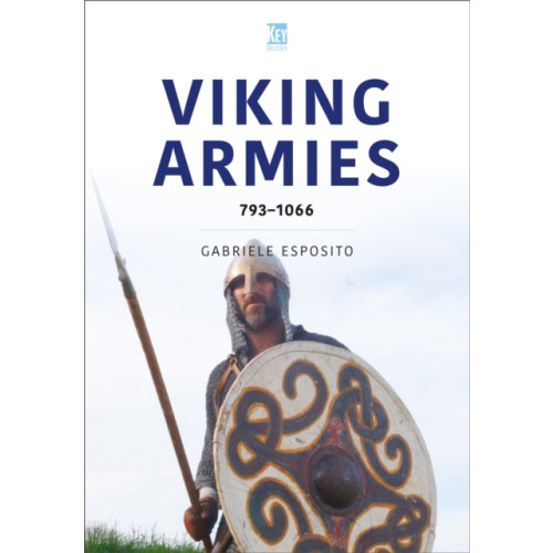 Key Publishing Ltd Viking Armies (häftad, eng)