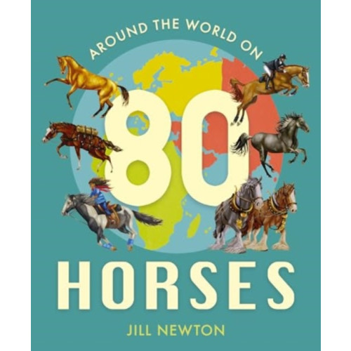 Child's Play International Ltd Around the World On 80 Horses (häftad, eng)