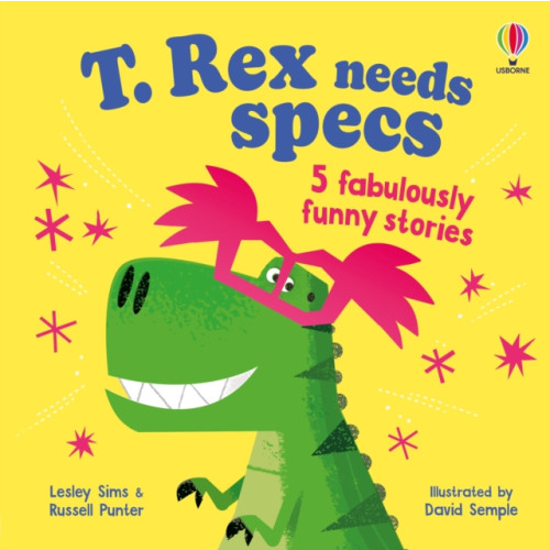 Usborne Publishing Ltd T. Rex needs specs (häftad, eng)