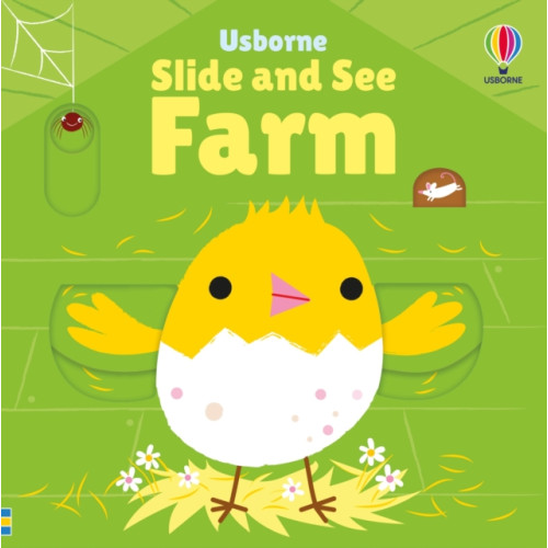 Usborne Publishing Ltd Slide and See Farm (bok, board book, eng)