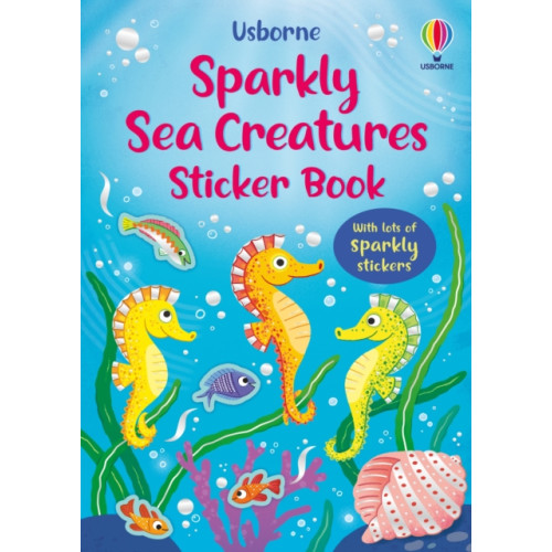 Usborne Publishing Ltd Sparkly Sea Creatures Sticker Book (häftad, eng)