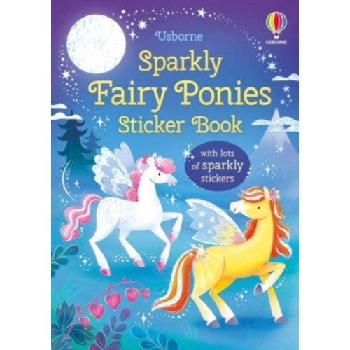 Usborne Publishing Ltd Sparkly Fairy Ponies Sticker Book (häftad, eng)