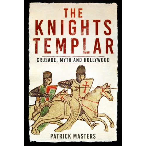 The History Press Ltd The Knights Templar (häftad, eng)