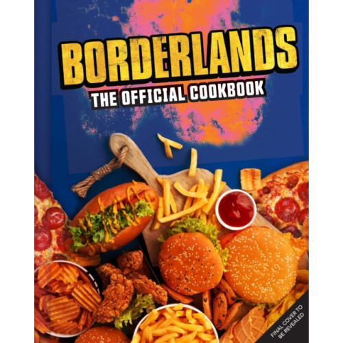 Titan Books Ltd Eat the Borderlands (inbunden, eng)